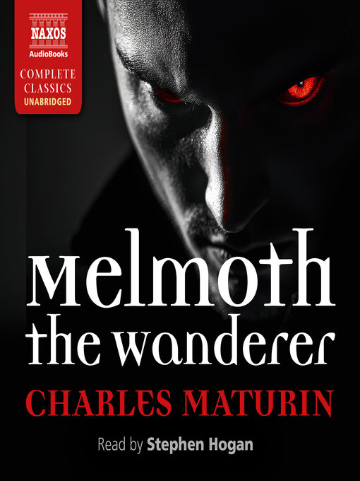 Title details for Melmoth the Wanderer by Charles Maturin - Available
